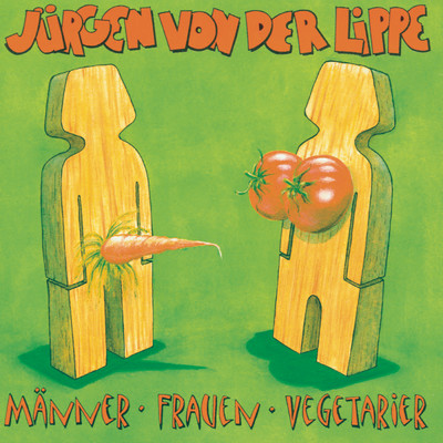アルバム/Manner Frauen Vegetarier/Jurgen von der Lippe