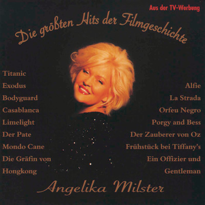アルバム/Die grossten Hits der Filmgeschichte/Angelika Milster