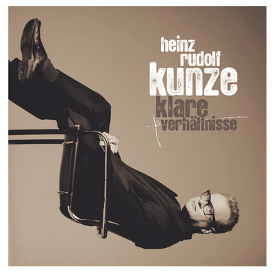 アルバム/Klare Verhaltnisse/Heinz Rudolf Kunze
