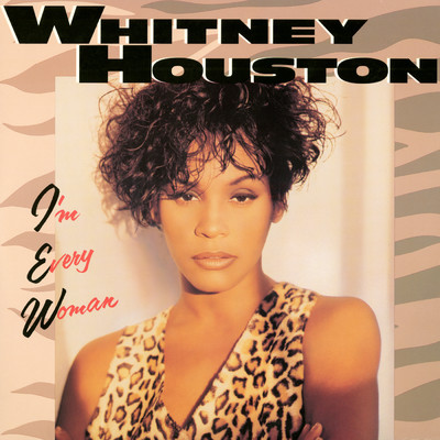 I'm Every Woman (Clivilles & Cole House Mix I)/Whitney Houston