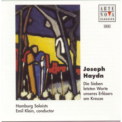 アルバム/Haydn: Die 7 letzten Worte unseres Erlosers/Emil Klein