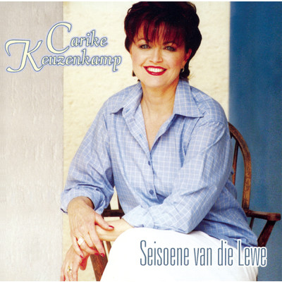 アルバム/Seisoene Van Die Lewe/Carike Keuzenkamp