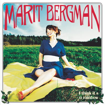You Can't Help Me Now/Marit Bergman