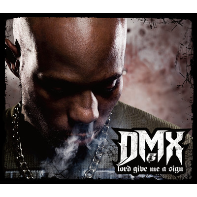 シングル/Lord Give Me a Sign (Clean)/DMX