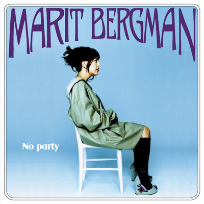 シングル/No Party/Marit Bergman