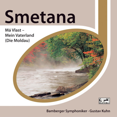 Smetana - Mein Vaterland/Gustav Kuhn