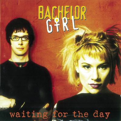 アルバム/Waiting For The Day/Bachelor Girl