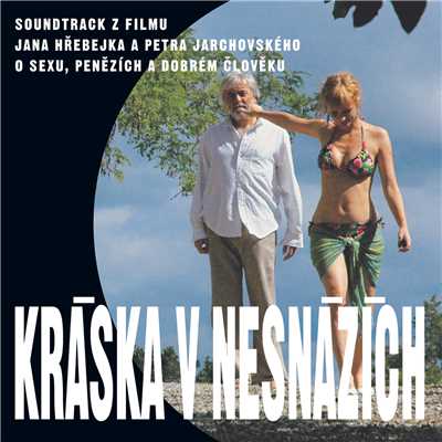アルバム/Kraska V Nesnazich/Original Soundtrack