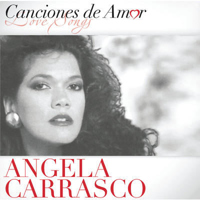 Canciones De Amor/Angela Carrasco