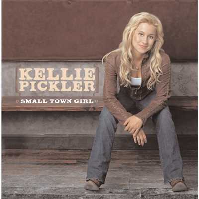 アルバム/Small Town Girl/Kellie Pickler