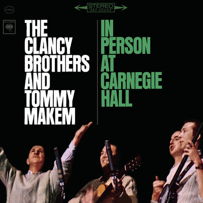 アルバム/In Person At Carnegie Hall with Tommy Makem/The Clancy Brothers