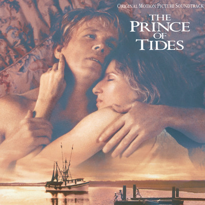 The Prince Of Tides: Original Motion Picture Soundtrack/Barbra Streisand／James Newton Howard