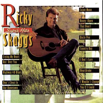 アルバム/Super Hits/Ricky Skaggs