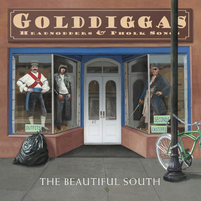 Gold Diggas, Head Nodders & Pholk Songs/The Beautiful South