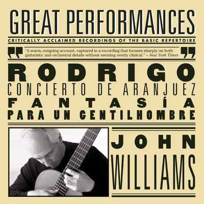 Rodrigo: Concierto de Aranjuez & Fantasia para un Gentilhombre - Albeniz: Works Arranged for Guitar/John Williams