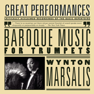 アルバム/Baroque Music for Trumpets/Wynton Marsalis, English Chamber Orchestra, Raymond Leppard