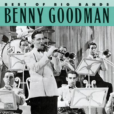 Why Don't You Do Right？ (Uncertain, Coy and Hard To Please) feat.Peggy Lee/Benny Goodman & His Orchestra