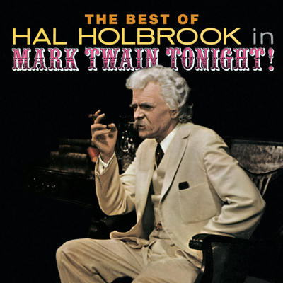 The Best of Hal Holbrook in Mark Twain Tonight！/Hal Holbrook