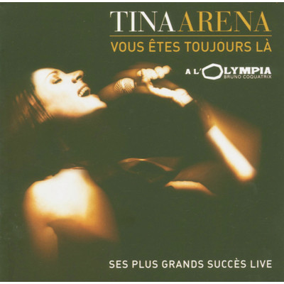 アルバム/Vous etes toujours la/Tina Arena