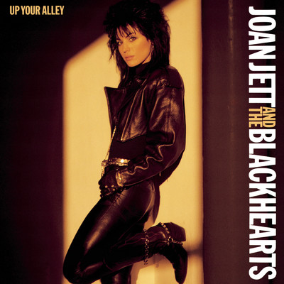 Up Your Alley/Joan Jett & the Blackhearts