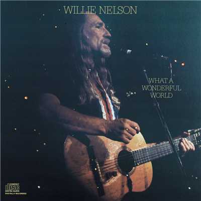 What a Wonderful World/ウィリー・ネルソン