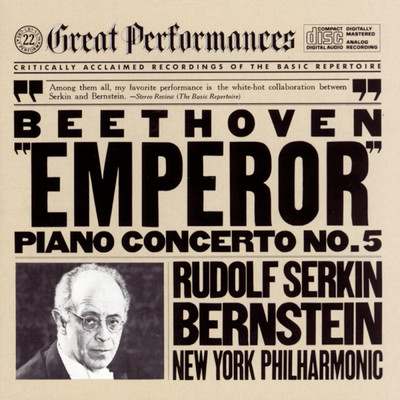 Beethoven: Piano Concerto No. 5 in E-Flat Major, Op. 73 ”Emperor”/Rudolf Serkin, New York Philharmonic, Leonard Bernstein