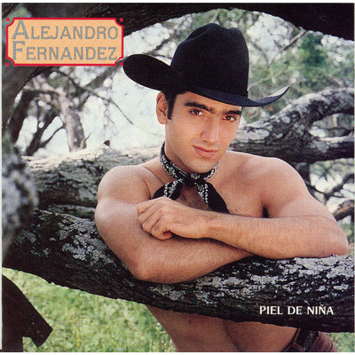 アルバム/Piel De Nina/Alejandro Fernandez