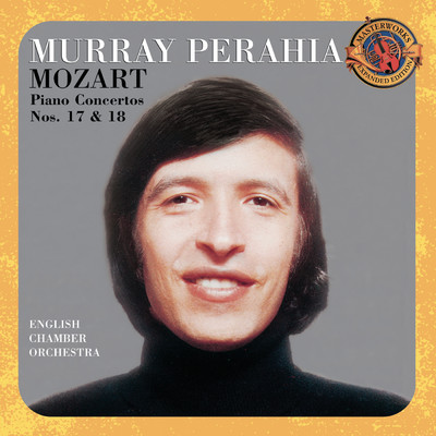 Mozart: Piano Concertos Nos. 17 & 18/Murray Perahia
