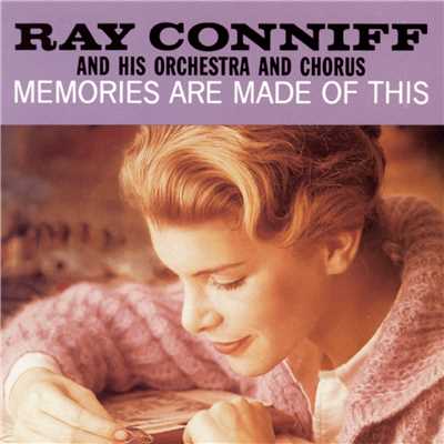 アルバム/Memories Are Made Of This/Ray Conniff & His Orchestra & Chorus