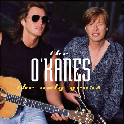 シングル/When We're Gone, Long Gone/The O'Kanes