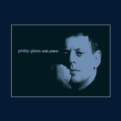 アルバム/Solo Piano/Philip Glass