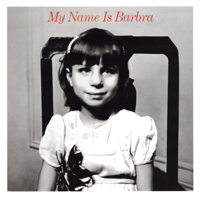 アルバム/My Name Is Barbra/バーブラ・ストライサンド