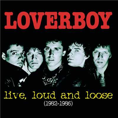 The Kid Is Hot Tonight (live)/Loverboy