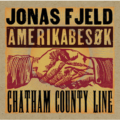 Jonas Fjeld／Chatham County Line