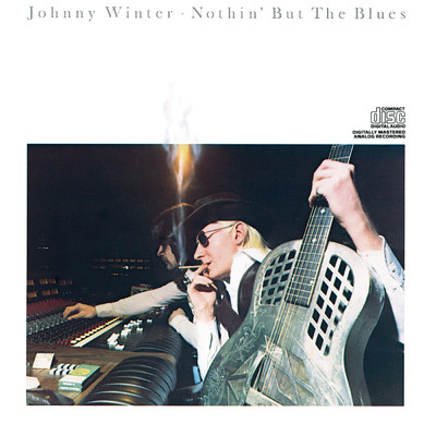 Nothin' But The Blues/Johnny Winter