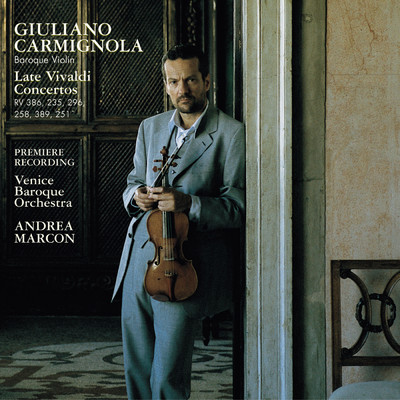Vivaldi: Late Violin Concertos, Vol. 1 (RV 177, RV 222, RV 273, RV 295, RV 375 and RV 191)/Giuliano Carmignola