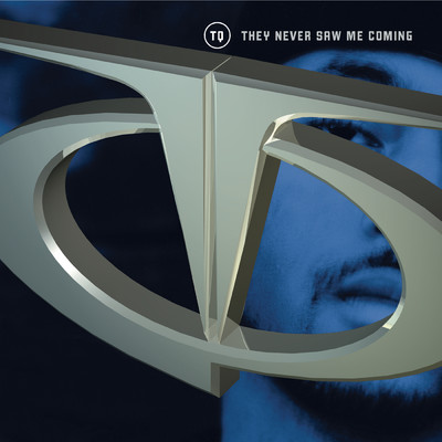 アルバム/They Never Saw Me Coming (Explicit)/TQ