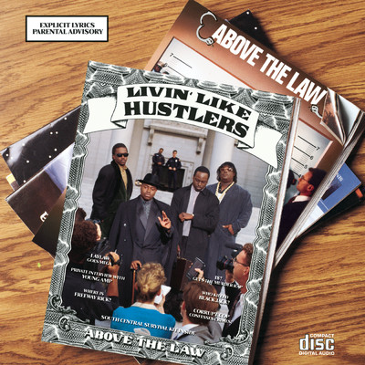 Livin' Like Hustlers/Above The Law