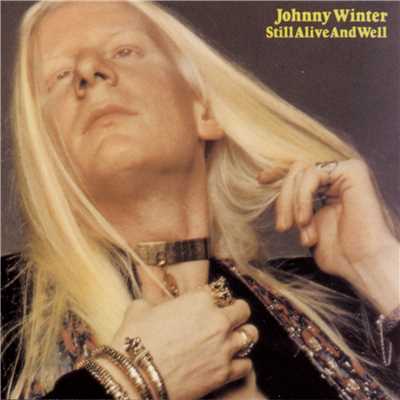 Can't You Feel It (Album Version)/Johnny Winter