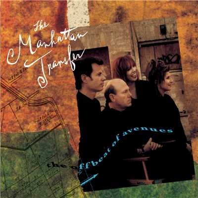 The Offbeat Of Avenues/Manhattan Transfer