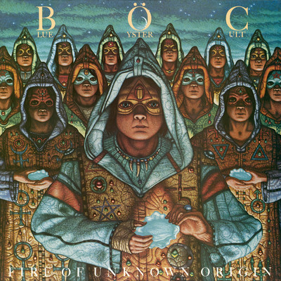 Fire of Unknown Origin/Blue Oyster Cult