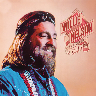 The Sound In Your Mind/Willie Nelson