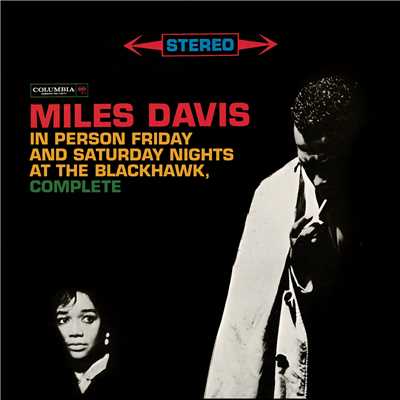 アルバム/Miles Davis - In Person Friday And Saturday Nights At The Blackhawk, Complete/マイルス・デイヴィス