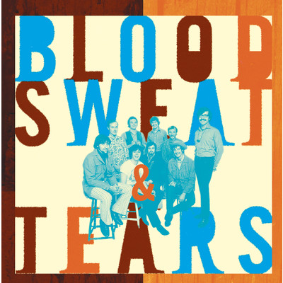 The Best Of Blood, Sweat & Tears:  What Goes Up！/Blood