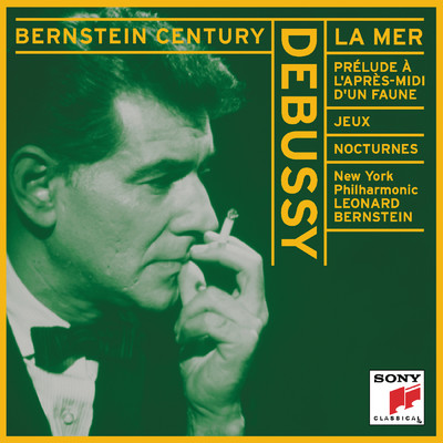 Debussy: La mer, Prelude a l'apres-midi d'un faune, Jeux & Nocturnes/Leonard Bernstein