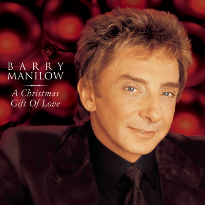 アルバム/A Christmas Gift Of Love/Barry Manilow