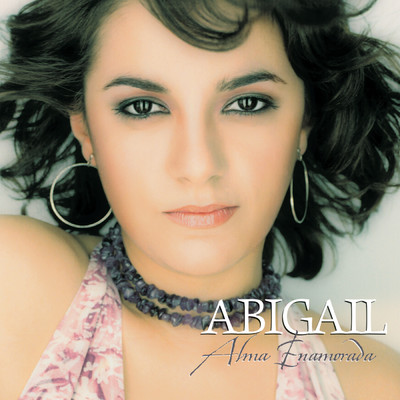 アルバム/Alma Enamorada/Abigail