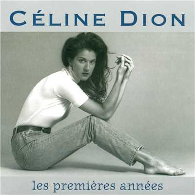アルバム/Les Premieres Annees/Celine Dion