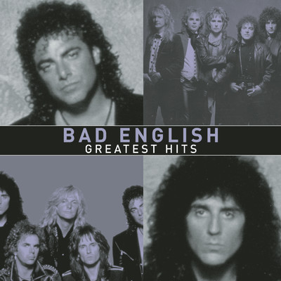 アルバム/Greatest Hits/Bad English