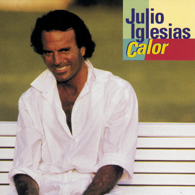 アルバム/Calor/Julio Iglesias